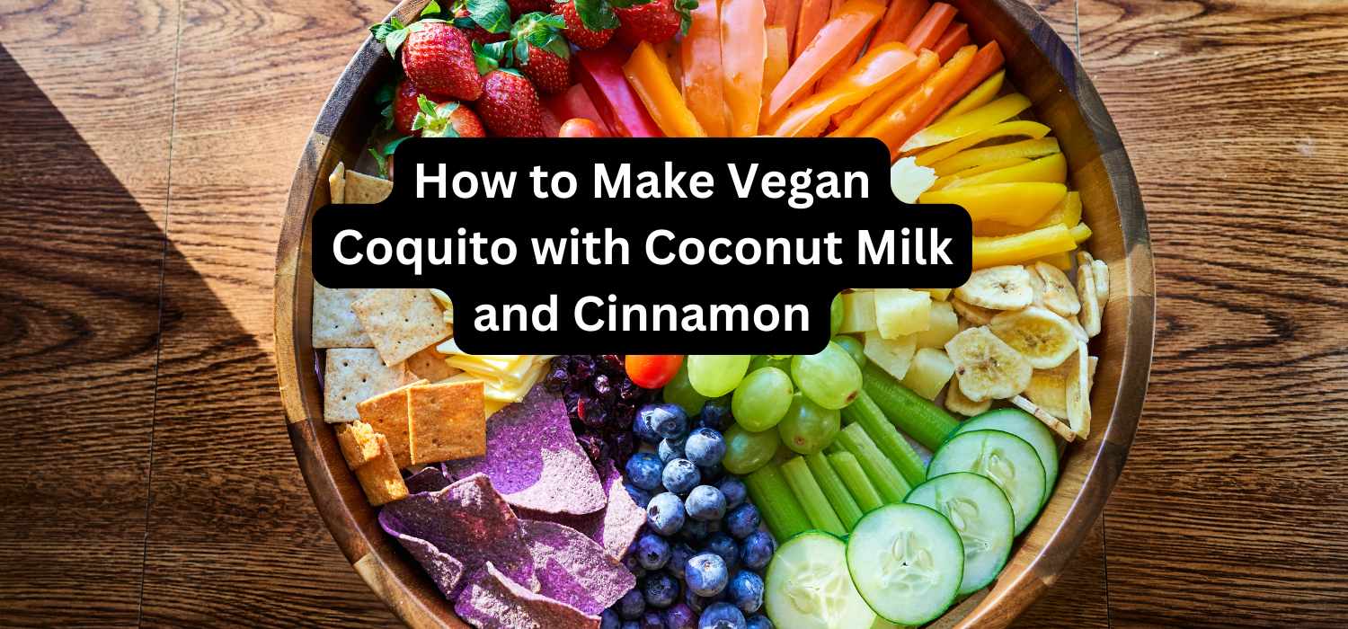 How to Make Vegan Coquito with Coconut Milk and Cinnamon